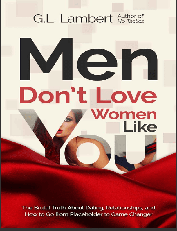 Men Dont Love Women Like You