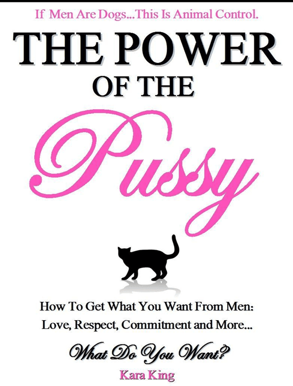 The Power of the Pussy